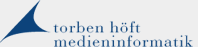 Torben H&ouml;ft Medieninformatik
